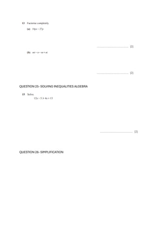 QUESTION 25- SOLVING INEQUALITIES ALGEBRA
QUESTION 26- SIMPLIFICATION
 