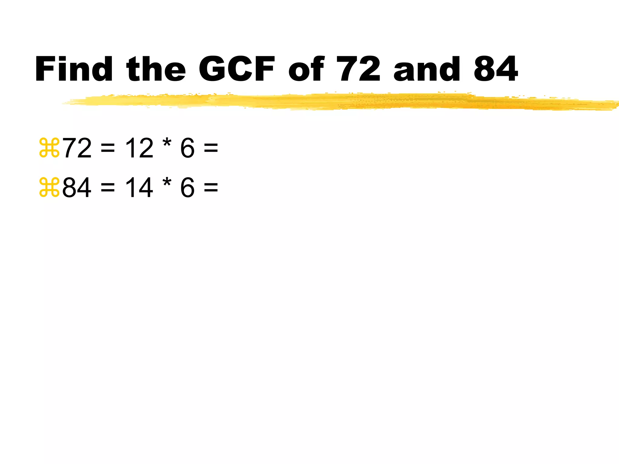 Can there be more than 1prime factorization of a number?No.
