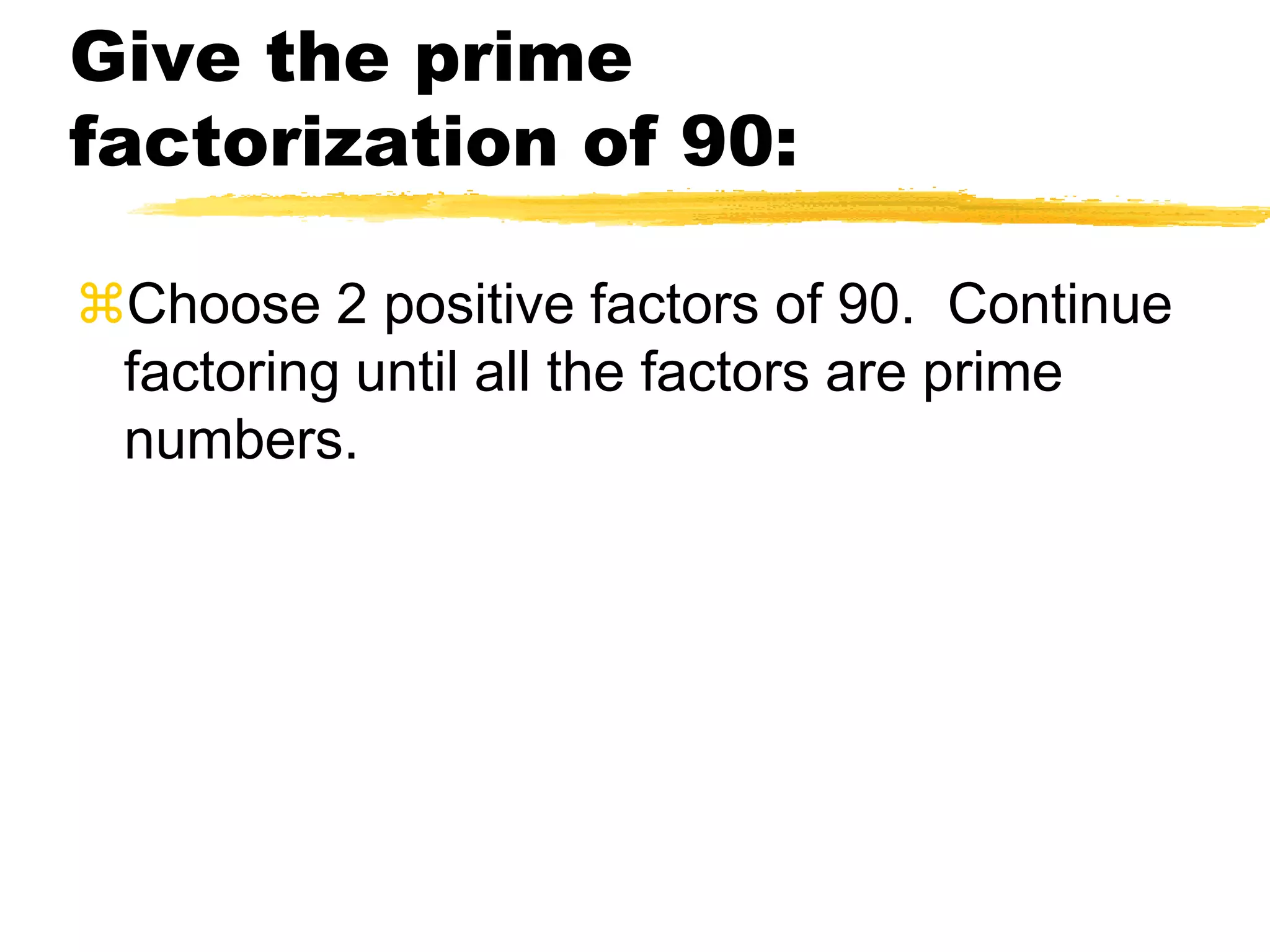 Composite NumbersA composite number is a positive integer that has two or more positive factors other than 1Can you think of examples?4, 6, 8, 9, 10, 12, 14, 151 is neither prime nor composite