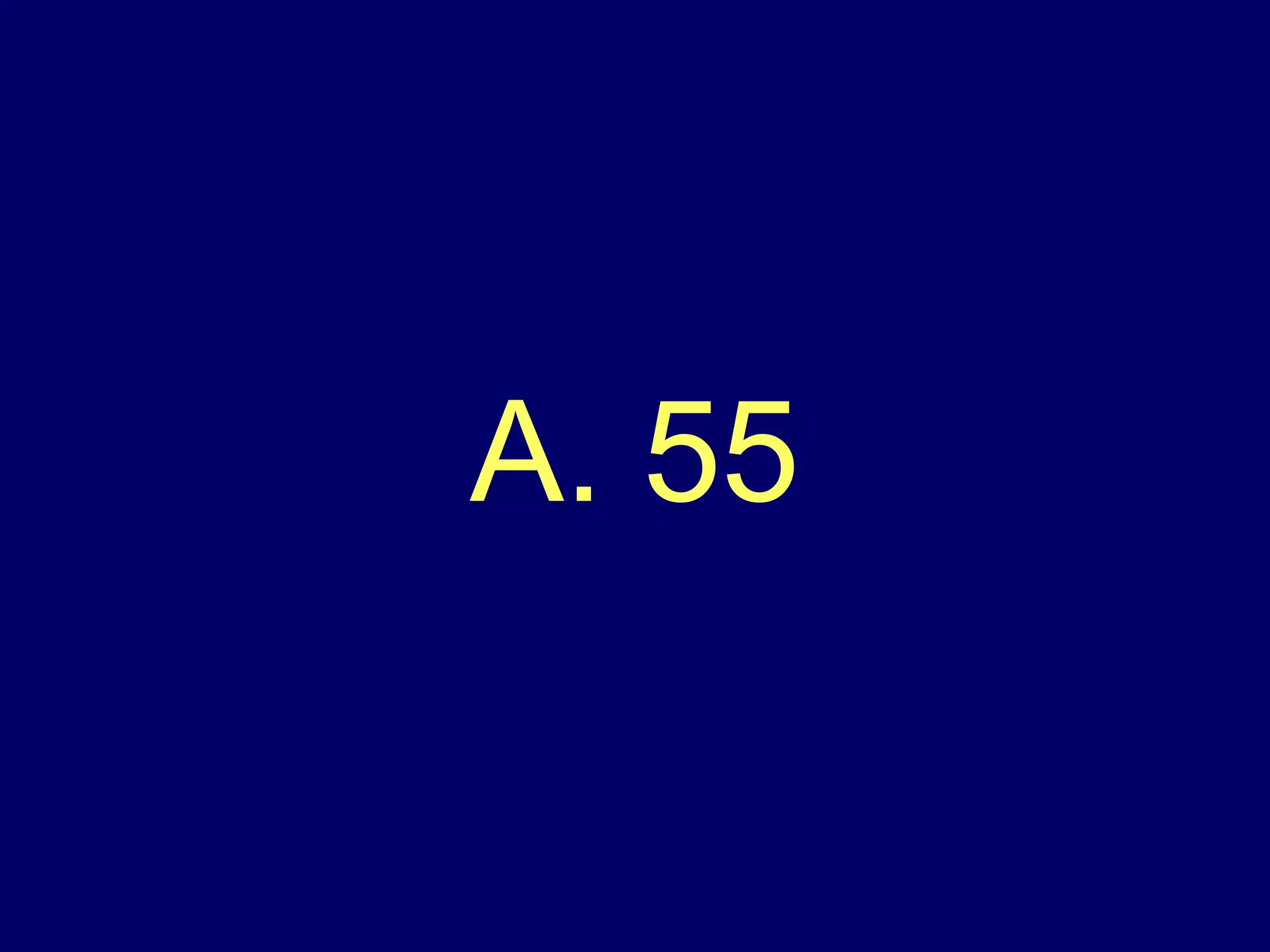 A. 55 