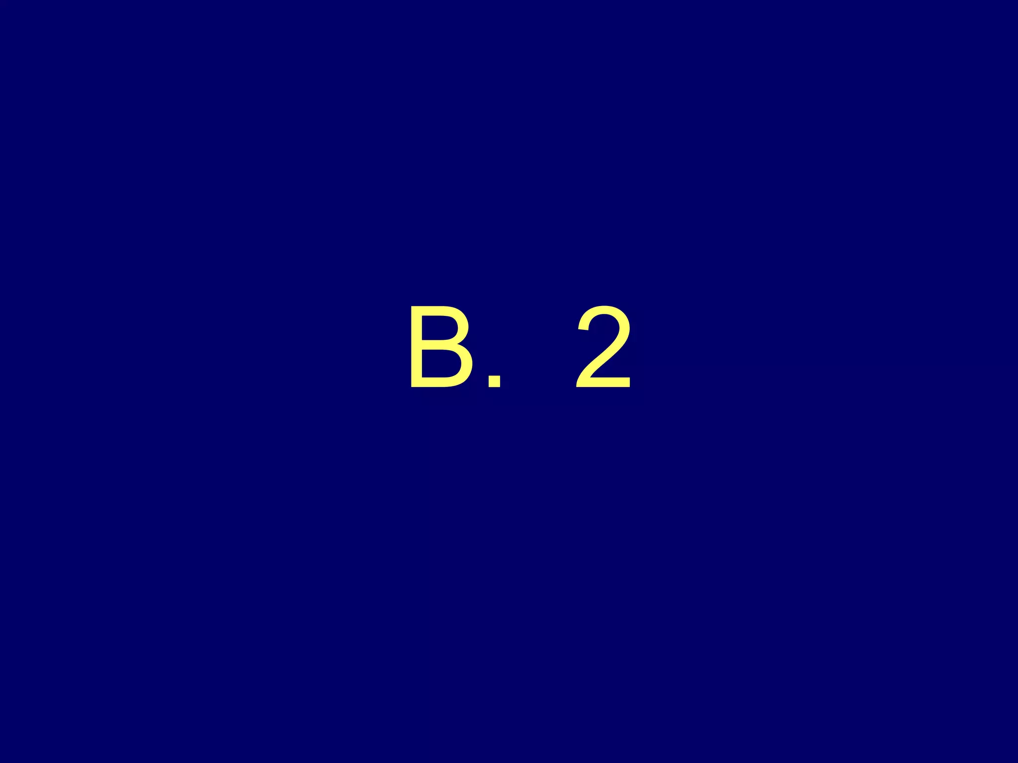 B.  2 