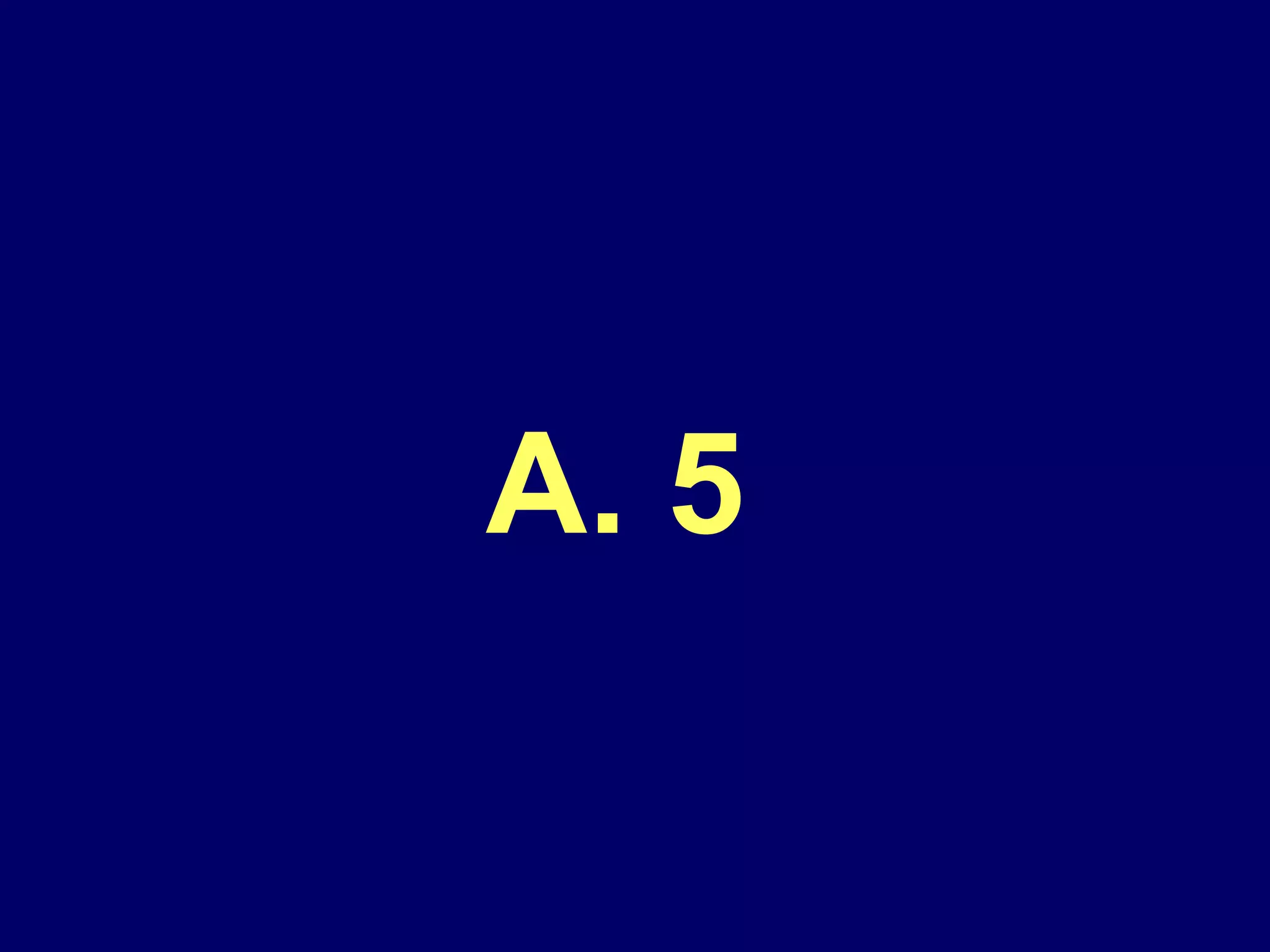A. 5  