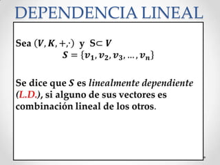 DEPENDENCIA LINEAL
 