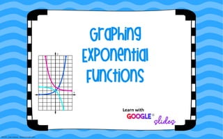 Exponential Pdf Graphj Algebra Graphing Exponential Functions.pdf