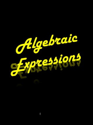 Algebraic Expressions 