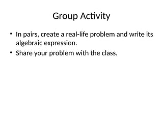 Algebraic-Expressions-monomials-in-real-life.pptx