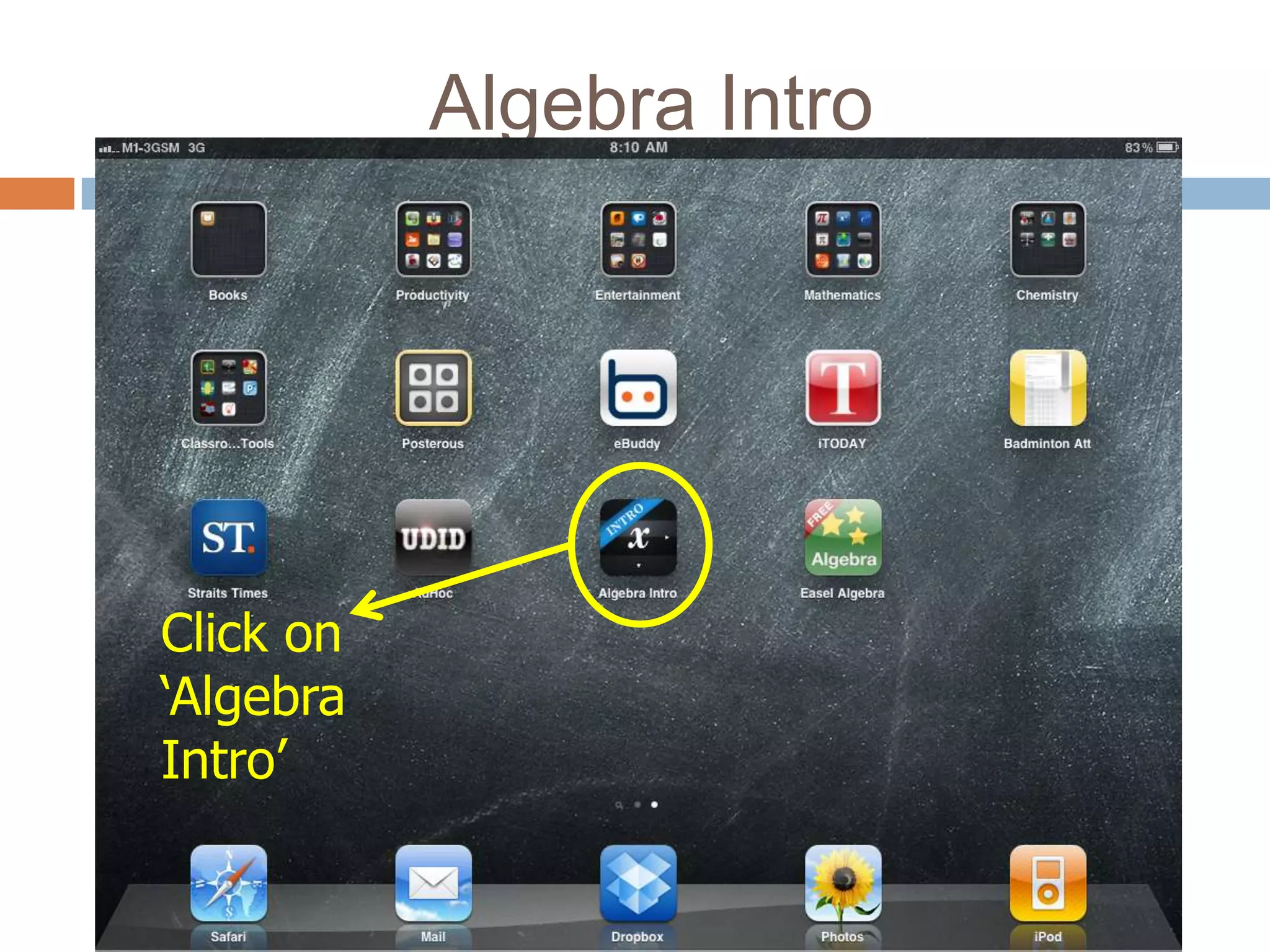 Algebra Intro




Click on
‘Algebra
Intro’
 