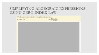 Zero Indices Example ALGEBRA INDEX LAWS.pptx