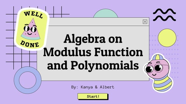 Algebra Presentation on Topic Modulus Function and Polynomials | PPT
