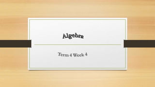 Algebra Tm 4 Wk 4