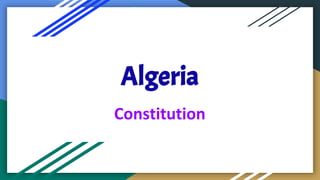 Algeria
Constitution
 