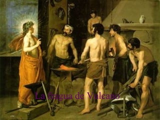 La fragua de Vulcano 