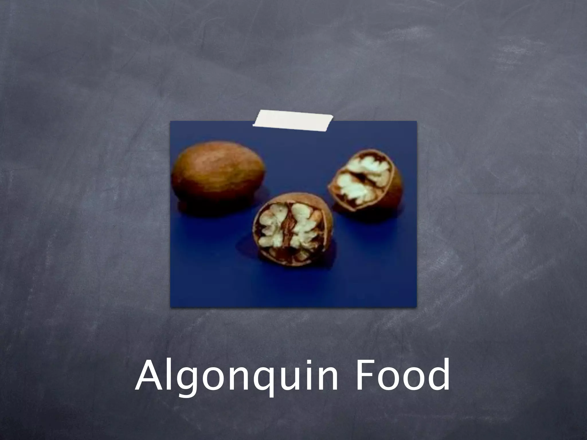Algonquin Food
 