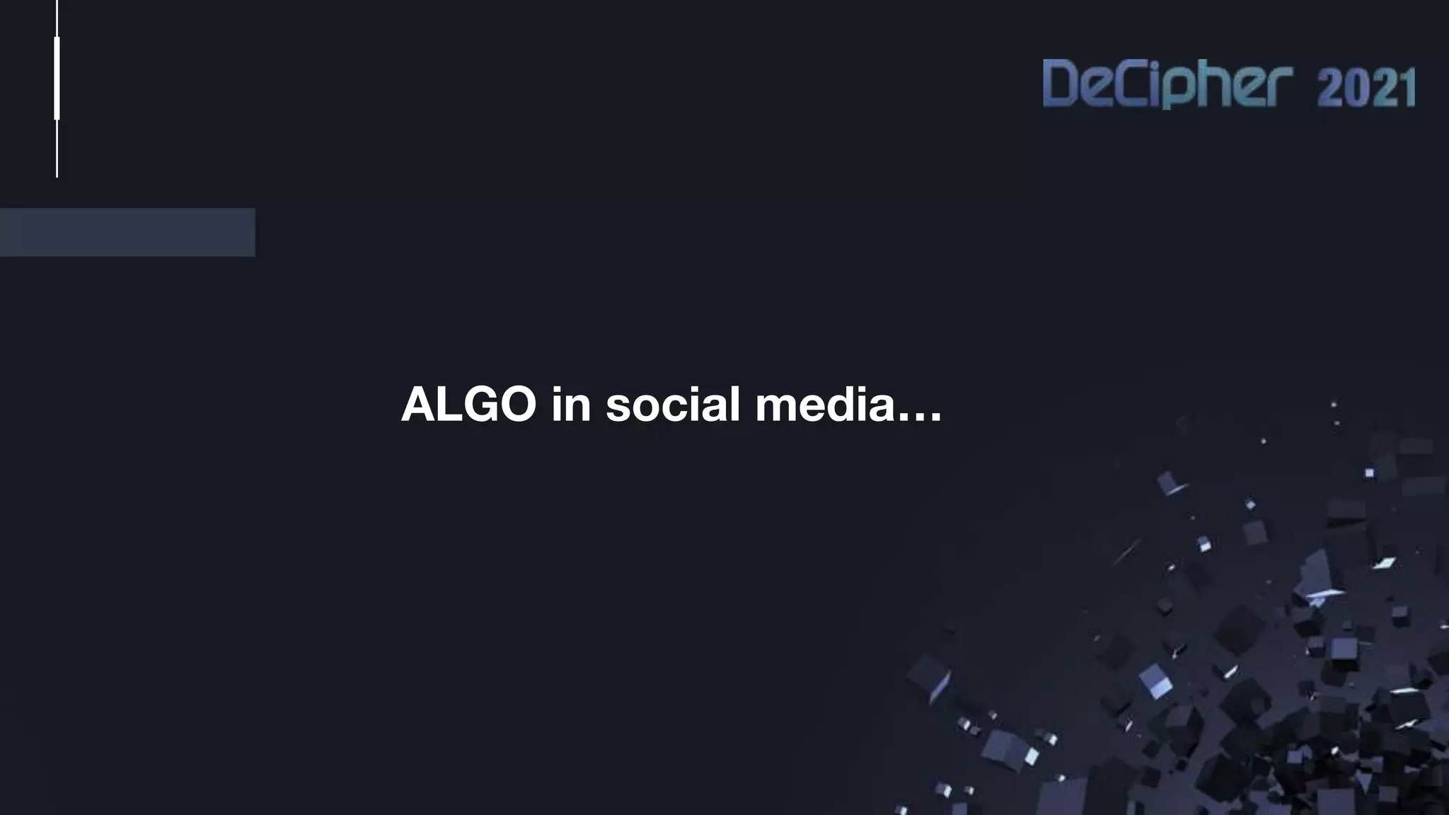 ALGO in social media…
 