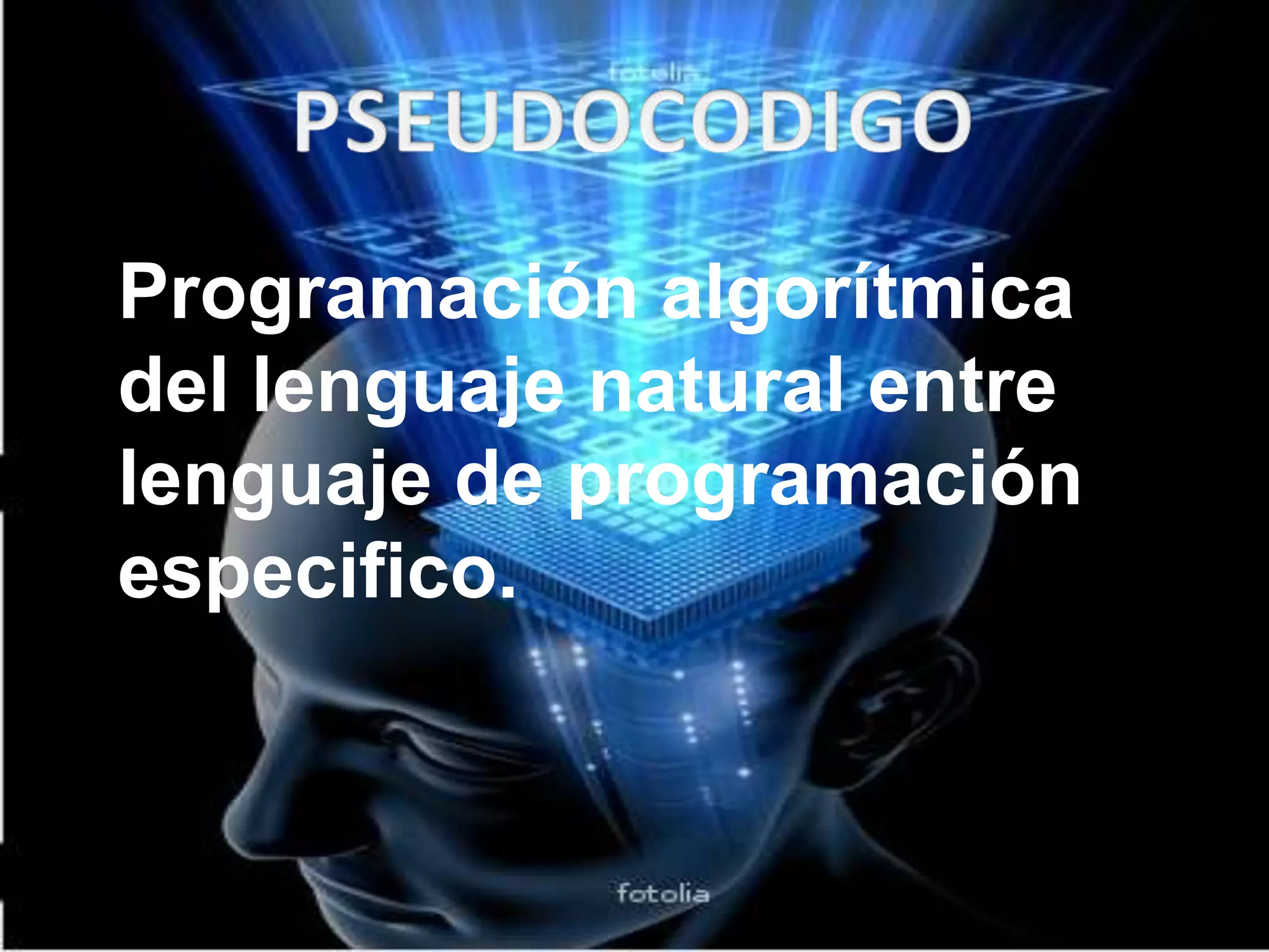  Unívoco (al aplicar el algoritmo a los mismos datos de entrada, siempre se obtendrá el mismo resultado a la salida).Ejemplo de algoritmo:Diseñe un algoritmo que permita hallar la suma y el promedio de tres números.1.leer numero1, numero2, numero32.suma = numero1 + numero2 + numero33.promedio = suma / 34.imprimir suma, promedioLISTO