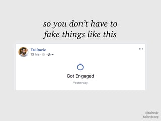@talraviv
talraviv.org
so you dont have to
fake things like this
 