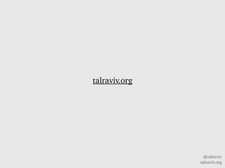 @talraviv
talraviv.org
talraviv.org
 