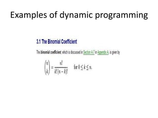 Examples of dynamic programming
 