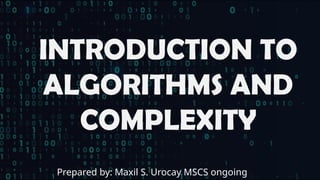 Algorithm and Complexity (2025 Edition) | PPTX
