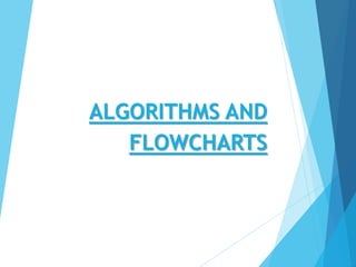 Algorithm and flowchart