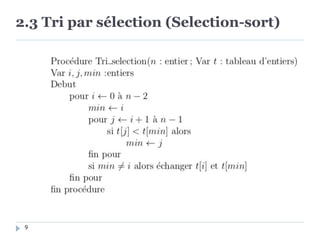 2.3 Tri par sélection (Selection-sort)
9
 