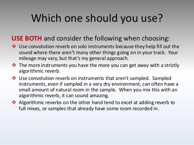 Algorithmic and Convolution Reverb