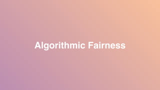 Algorithmic fairness | PPT