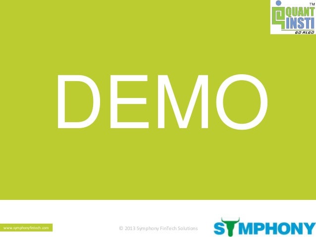 Symphony's presto algo trading system