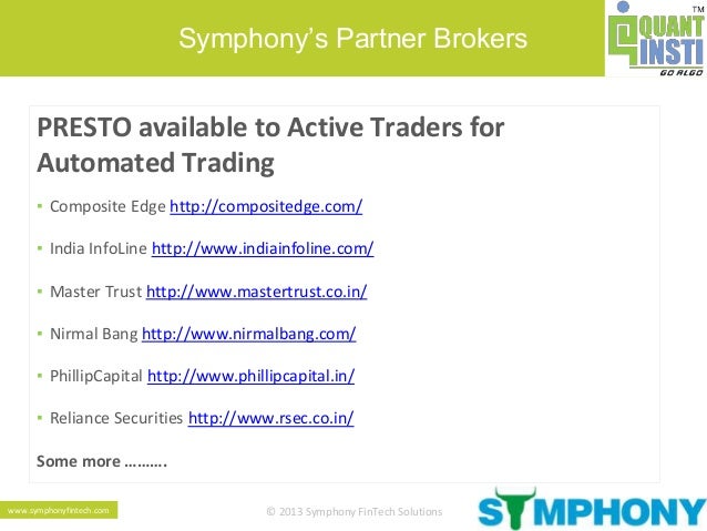 Symphony's presto algo trading system