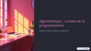 Platform Programmation Algorithmique Algorithmique-La-base-de-la-programmation.pdf