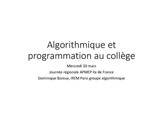 Algorithmique au collège (D.Baroux)