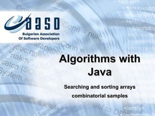 Searching and sorting arrays combinatorial samples Algorithms with Java 