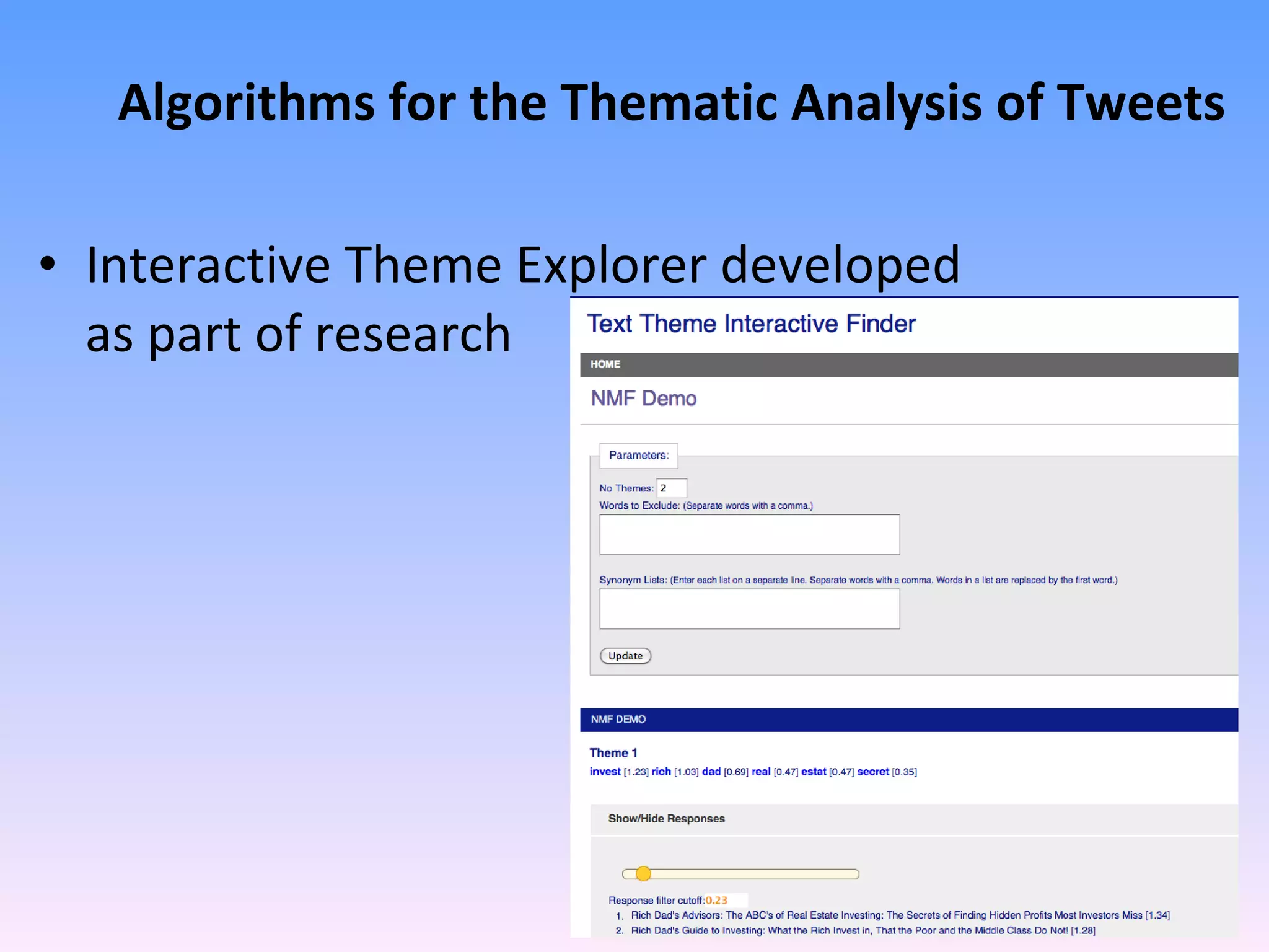Interactive Theme Explorer developed  as part of research Algorithms for the Thematic Analysis of Tweets 