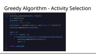 Greedy Algorithm - Activity Selection
 