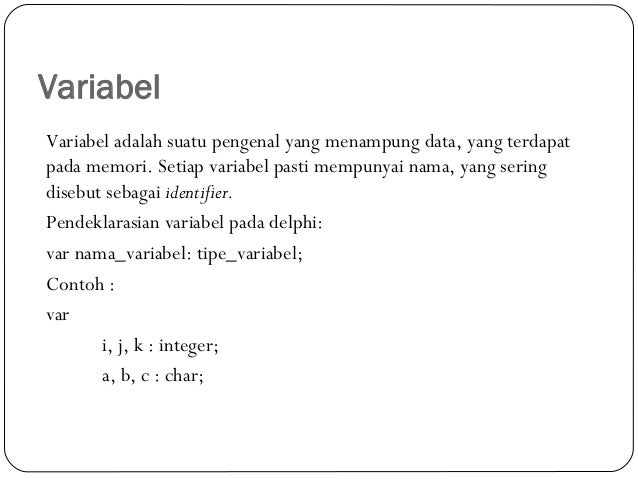 Berikut Ini Variabel Yang Pasti Mempunyai Tipe Data Real Berikut Ini Variabel Yang Pasti Mempunyai Tipe Data Real