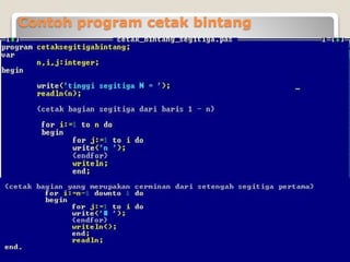 Contoh program cetak bintang 
 