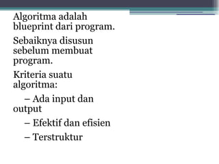 Algoritma dan pemrograman 1 | PPT