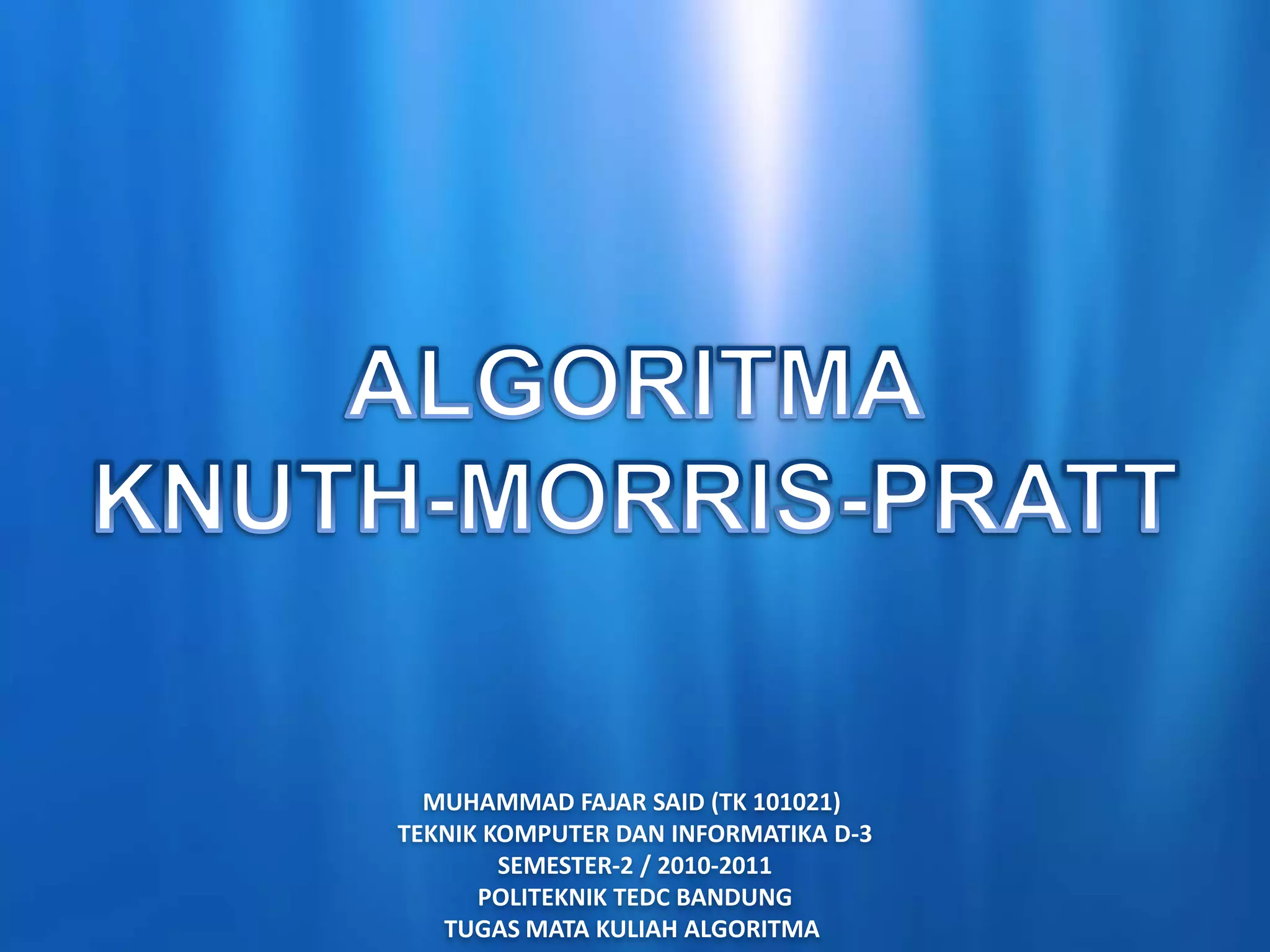 Algoritma Knuth-Morris-Pratt | PPT