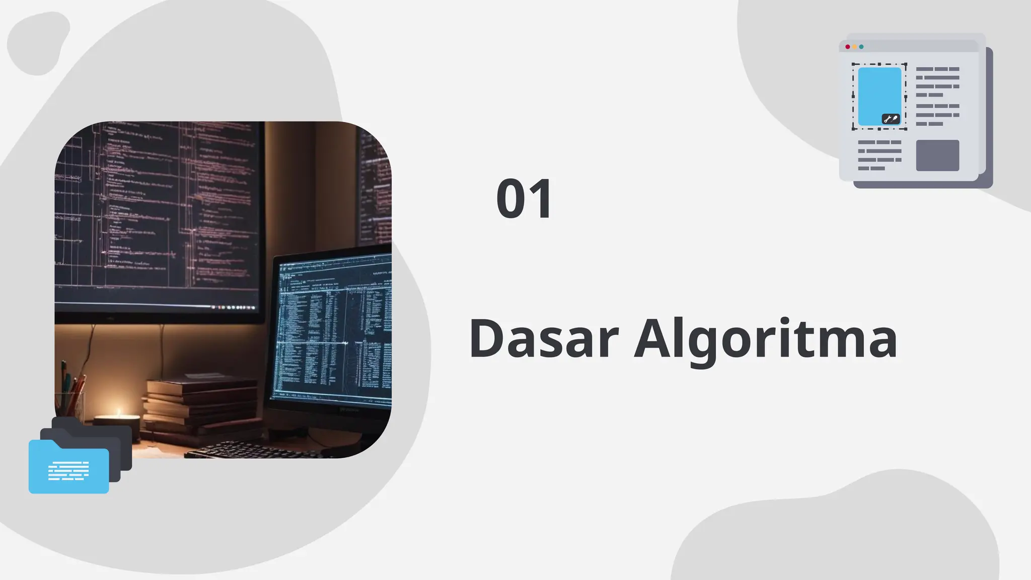 Dasar Algoritma
01
 