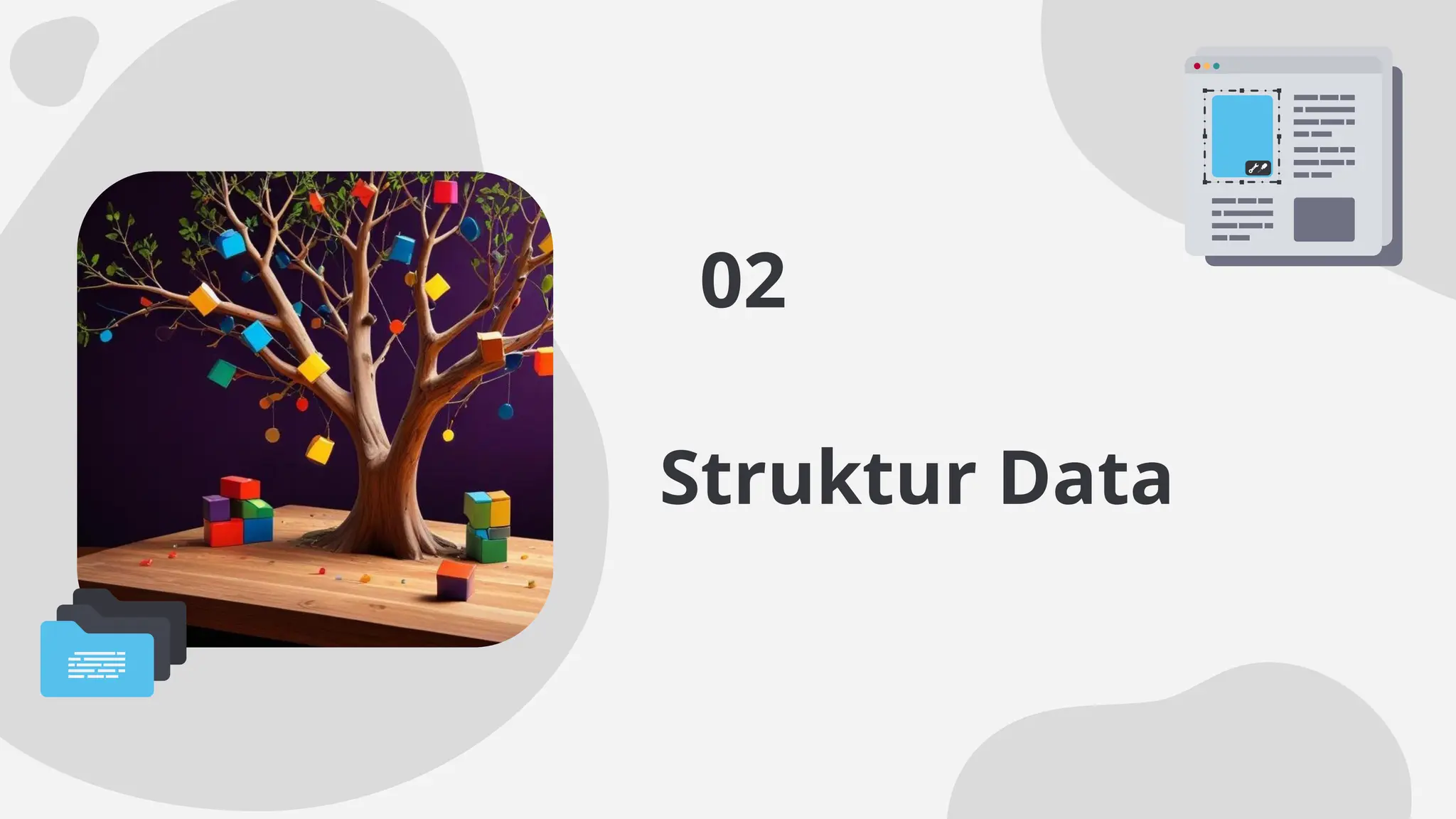 Struktur Data
02
 