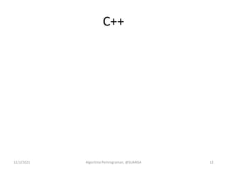 Algoritma pemrograman 12 | PPTX