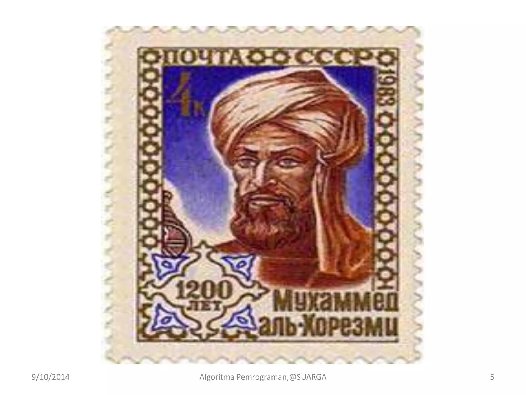 9/10/2014 Algoritma Pemrograman,@SUARGA 5
 