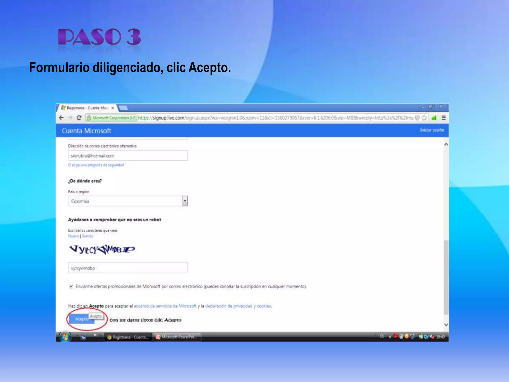 Formulario diligenciado, clic Acepto.
