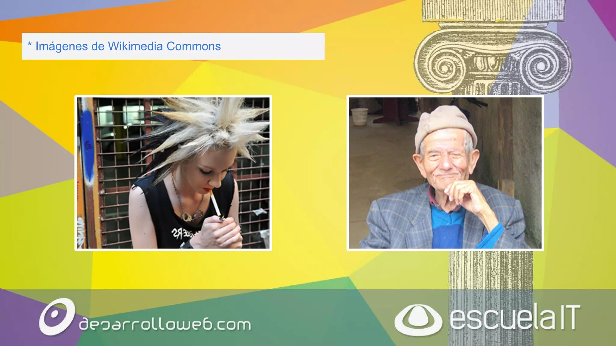 * Imágenes de Wikimedia Commons
 