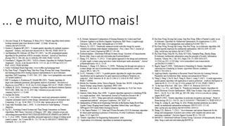 ... e muito, MUITO mais!
 