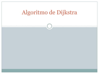 Algoritmo de Dijkstra 