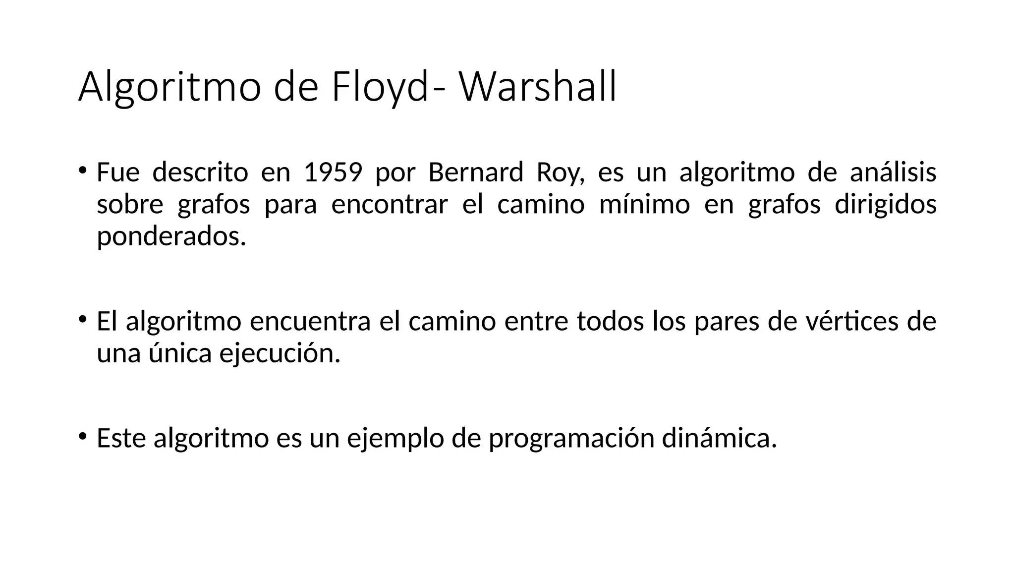 Algoritmo de Floyd - Warshall para imformatica | PPTX
