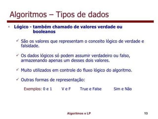 Algoritmo e lógica de programação