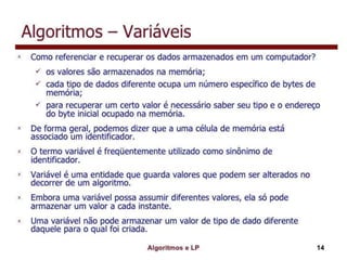 Algoritmo e lógica de programação