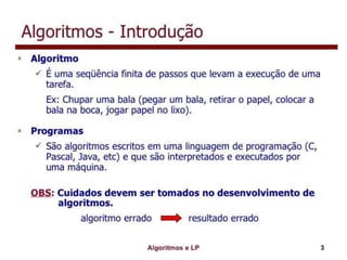 Algoritmo e lógica de programação